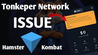 Tonkeeper Network Issue - tonkeeper wallet Network Issue Problem Solve | Hamster Kombat