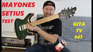 GITA TV #41 Mayones Setius test