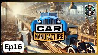 Car Manufacture Gameplay | Episode 16 | Detroit Map | Version 1.0.2