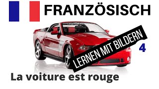 Französisch lernen A1 für Anfänger 4 | 🇫🇷 Wichtige Französische Sätze 🇫🇷Einfach & Schnell Lernen!