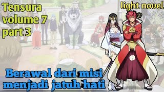 Misi negosiasi benimaru dengan Ras Tengu❗ light novel tensura...