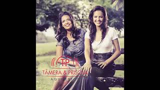 SEM TEU AMOR - TÂMERA E PRISCILA