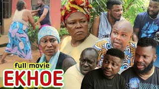 (EKHOE FULL MOVIE)- LOVETH OKH/ OSAWE EWEKA/ JEFF OMORUYI/2024/ [LATEST BENIN NOLLYWOOD MOVIE]