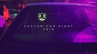 Custom Car Night 2019 VIP AFTERMOVIE