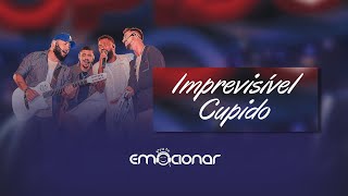 IMPREVISÍVEL CUPIDO - DVD Nossa Sintonia