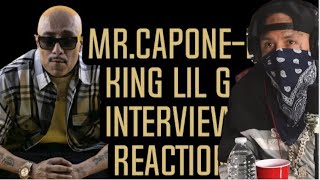 Mr. Capone-E King Lil G Interview reaction (Speaking My Name)