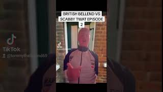 BRITISH BELLEND VS SCABBY TWAT EP.2 #funny #memes #viral #comedy #british #ukcomedy #sketch #selling