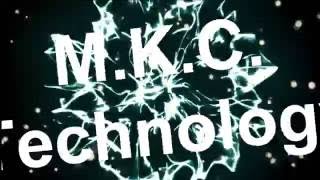 M.K.C. Technology Intro