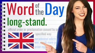 Word of the Day: LONG-STANDING