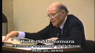 Robert McNamara - Former U.S. Secretary of Defense - May 31, 2002