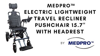 MEDPRO™ Electric Lightweight Travel Recliner Pushchair 15.7" w Headrest