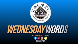 Wednesday Words W/ Pastor Lewis-Trust, Believe, follow/Serve &Love