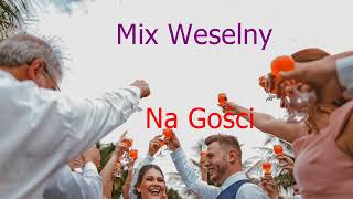 Mix Weselny   Na Gości