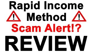 Rapid Income Method Review - Important Review!