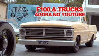 F100 Trucks agora no Youtube, tudo sobre as Fordonas e outros projetos