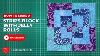 How to make a strip block with jelly rolls