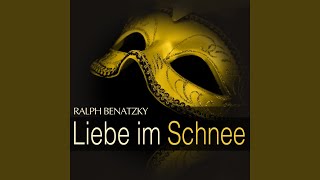 Liebe im Schnee: Act I - " Liebe im Schnee hat nicht Bestand "