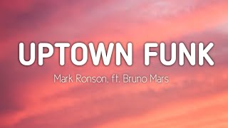 Mark Ronson ft. Bruno Mars - Uptown Funk (Lyrics) Musixa