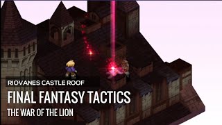 Battle at Riovanes Castle Roof | Final Fantasy Tactics: The War of the Lion