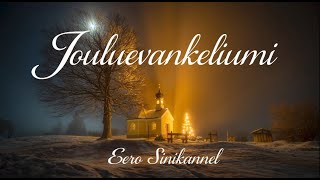 Eero Sinikannel - Jouluevankeliumi