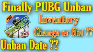 PUBG Mobile Unban in India| PUBG Official Update on Unban| Inventory Change| PUBG Unban Date India