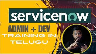 ServiceNow Admin & Development Real - Time Training in Telugu | Connect @call/WhatsApp: 93920 76258