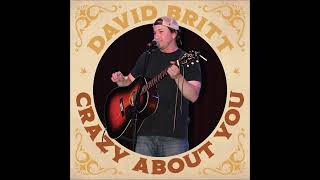 David Britt - "Crazy About You" (Studio Recording)