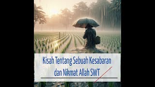 Cerpen Buah dari Sifat Sabar#allahkudahsyat #ceritatauladan#islam