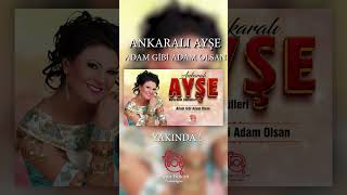 Ankaralı Ayşe - Adam Gibi Adam Olsaydın #shorts