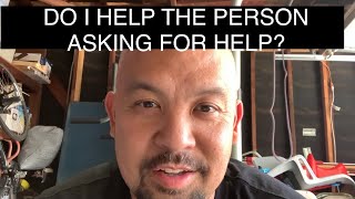 Helping people | The struggles of helping people