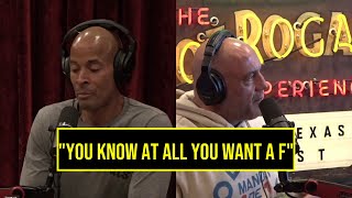 Joe Rogan & David Goggins: You know at all you want a f