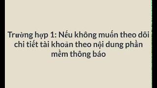 [MISA SME] Không muốn theo dõi tài khoản chi tiết theo nội dung nào đó