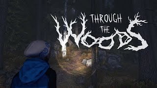 تحميل لعبة المغامرة Through the Woods مجانا