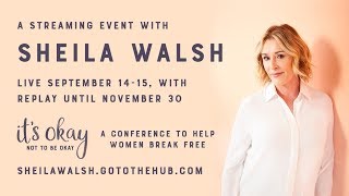 Sheila Walsh 2018 Its Okay Streaming Event Promo