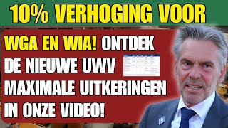 10% Verhoging voor WGA en WIA! Ontdek de Nieuwe UWV Maximale Uitkeringen in Onze Video!