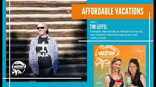 166: Affordable Vacation Destinations