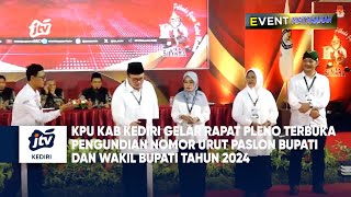 KPU KAB Kediri Gelar Rapat Pleno Terbuka Pengundian Nomor Urut Paslon Bupati Dan Wakil Bupati Seg 1