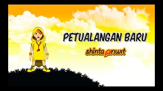 PETUALANGAN BARU | Lagu Anak | Shinta Priwit