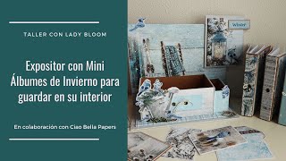 TALLER - Expositor para guardar 3 mini álbumes de invierno - "Time for Home" de Ciao Bella Papers.