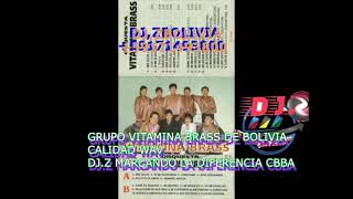 Vitamina Brass De Bolivia Calidad Wav Disco Completo