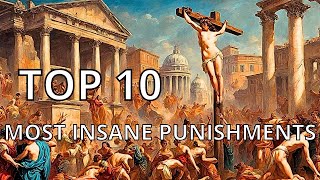 TOP 10 Most INSANE Punishments Of The Roman Empire