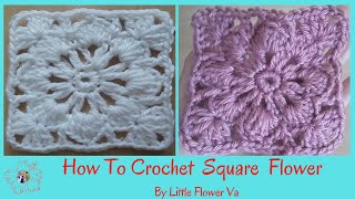 HOW TO CROCHET SQUARE FLOWER By Little Flower Handmade Va