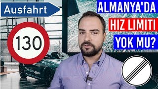 Nedir? Almanya Otoyollarında Hız Limiti Yok mu? Almanya Otobanı Ücretsiz mi?