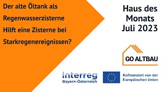 Der alte Öltank als Regenwasserzisterne – Hilft eine Zisterne bei Starkregenereignissen?