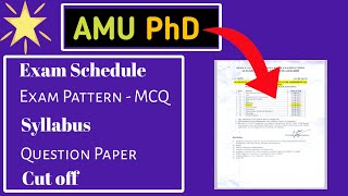 AMU PhD Admission Exam Schedule 2021 |Aligarh Muslim University PhD Exam Date 2020-21 | Syllabus etc