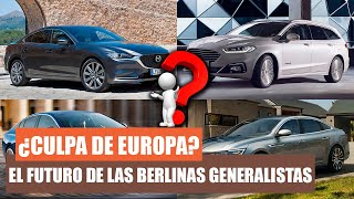 FORD MONDEO, OPEL INSIGNIA... El FUTURO de las BERLINAS GENERALISTAS en EUROPA