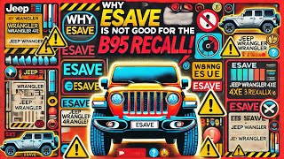 Why eSave is not a good option for the 95B recall