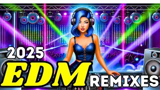 Music Mix 2024 🎧 EDM Remixes of Popular Songs 🎧New Bass Boosted Songs 2024, Part - 2