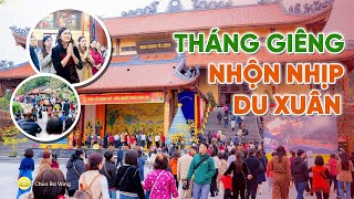 Tháng giêng nhộn nhịp du xuân, về chùa lễ Phật, nguyện cầu bình an