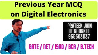 Lecture 13 - Previous Year Question on Digital Electronics